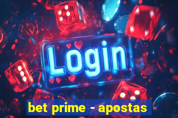 bet prime - apostas