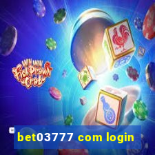 bet03777 com login