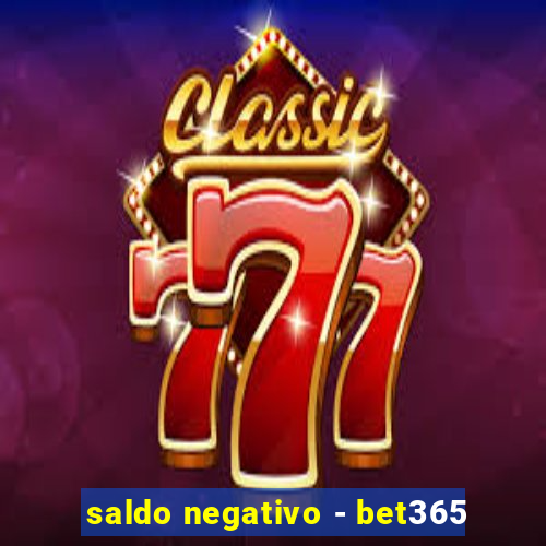 saldo negativo - bet365