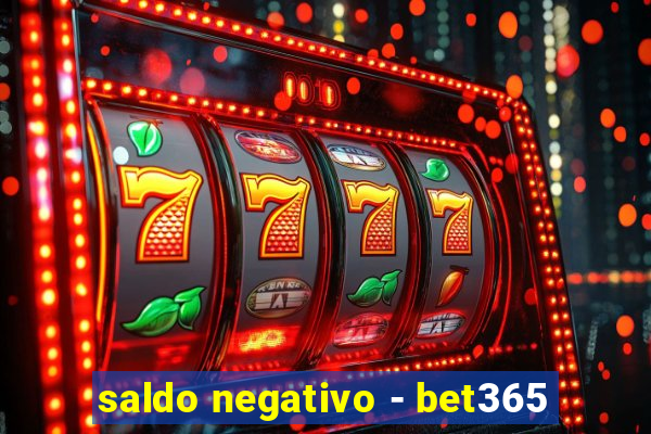 saldo negativo - bet365