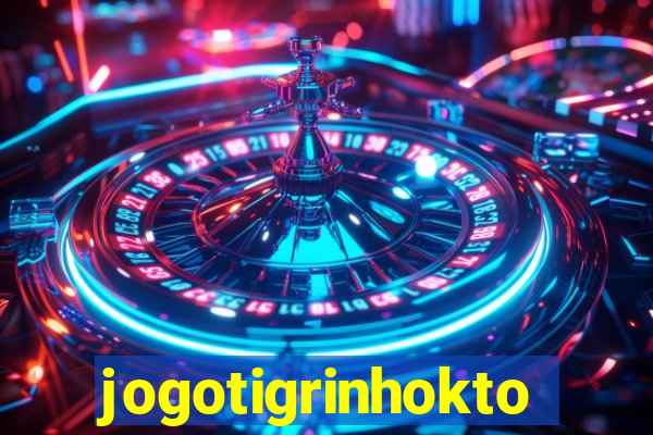 jogotigrinhokto