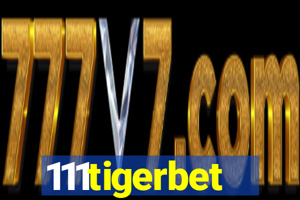 111tigerbet