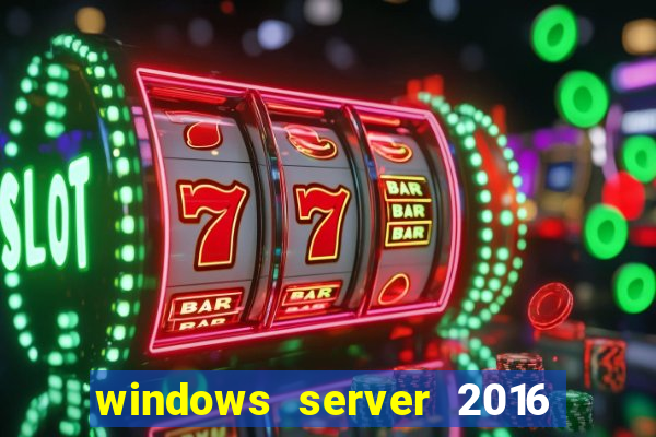 windows server 2016 download iso pt-br