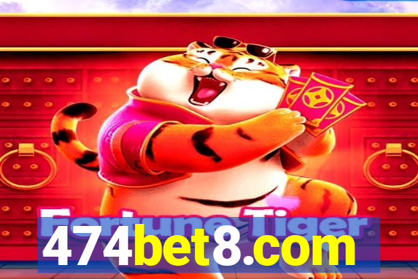 474bet8.com