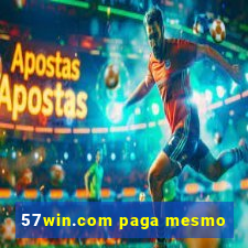 57win.com paga mesmo