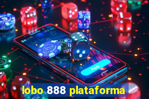 lobo 888 plataforma