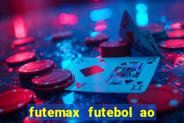 futemax futebol ao vivo real madrid