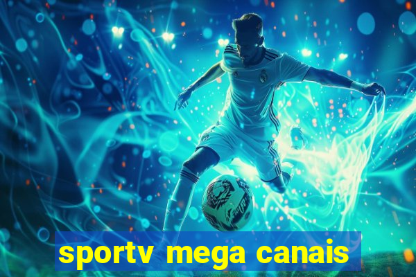 sportv mega canais