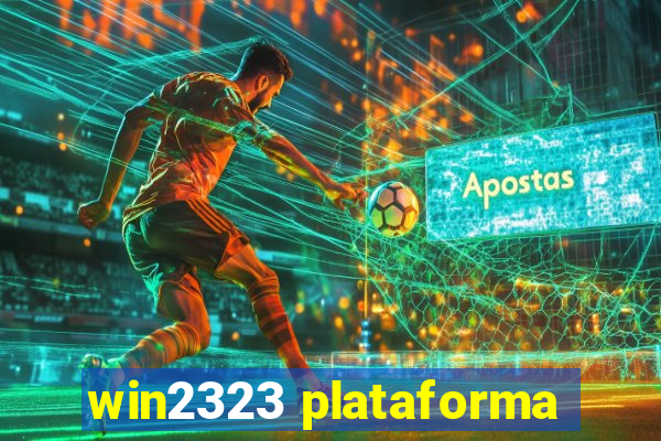 win2323 plataforma