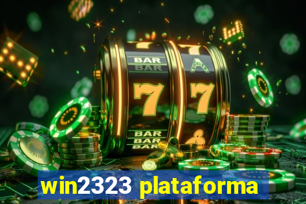 win2323 plataforma