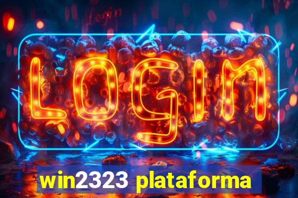 win2323 plataforma