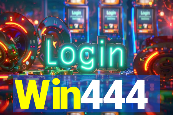 Win444