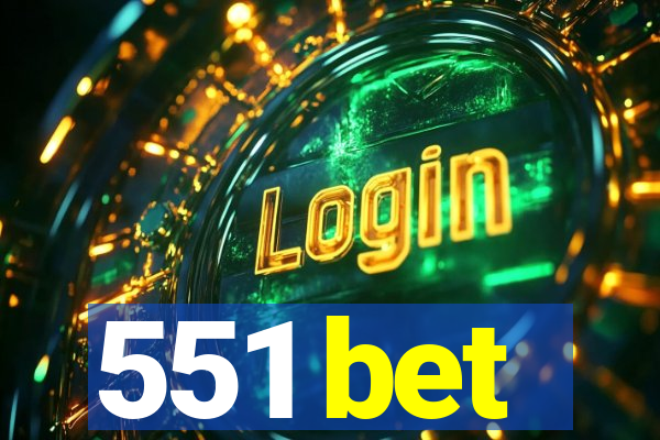 551 bet