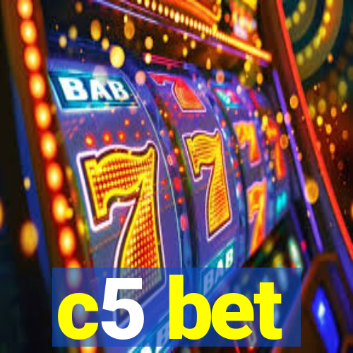 c5 bet