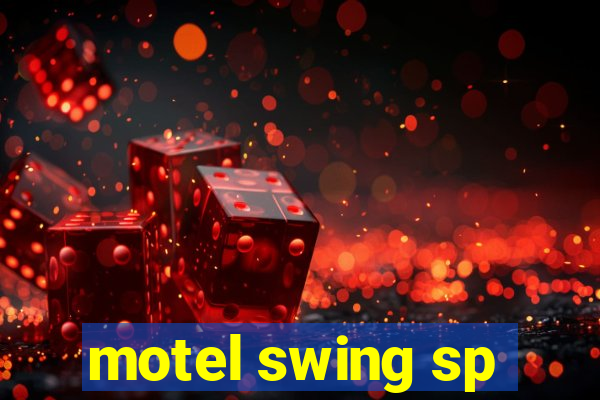 motel swing sp