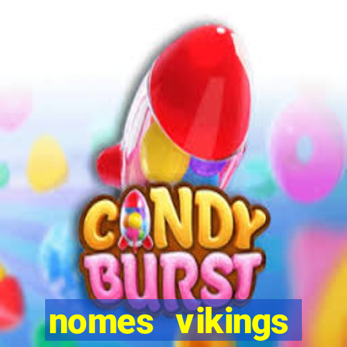 nomes vikings masculinos e significados