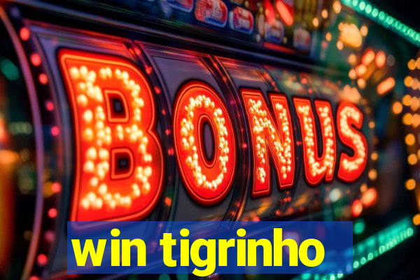 win tigrinho