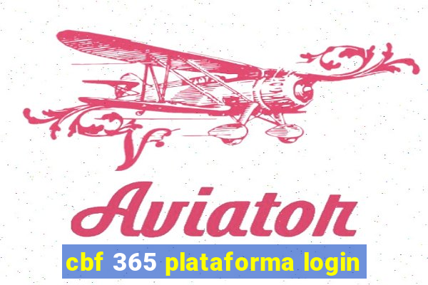 cbf 365 plataforma login