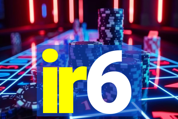 ir6