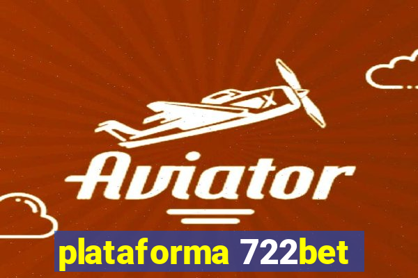 plataforma 722bet