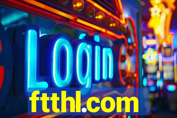 ftthl.com