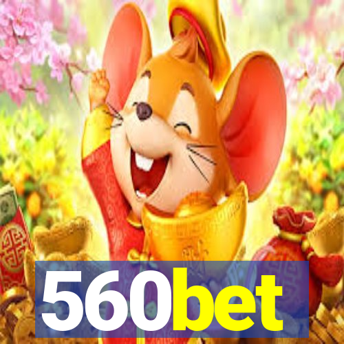 560bet