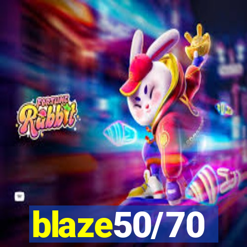 blaze50/70