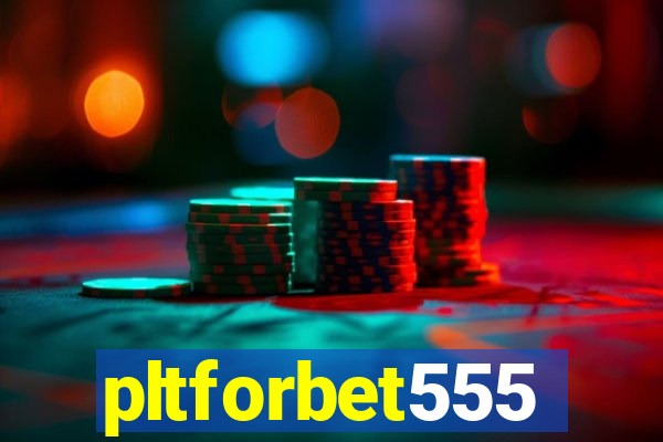 pltforbet555