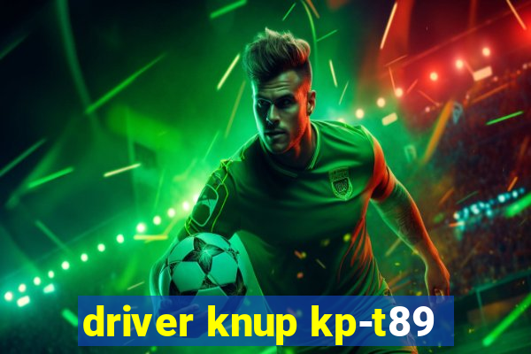 driver knup kp-t89