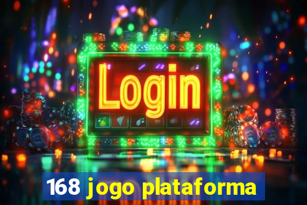 168 jogo plataforma