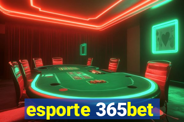 esporte 365bet