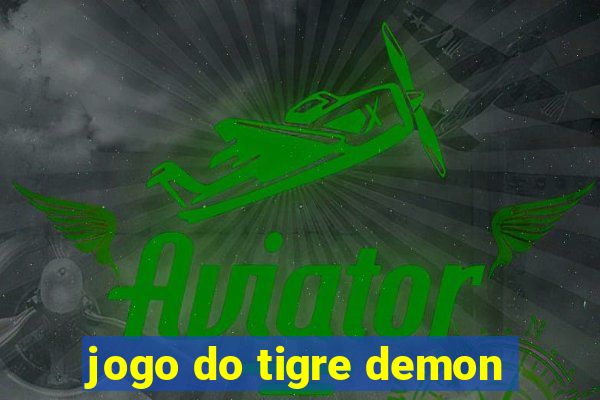 jogo do tigre demon