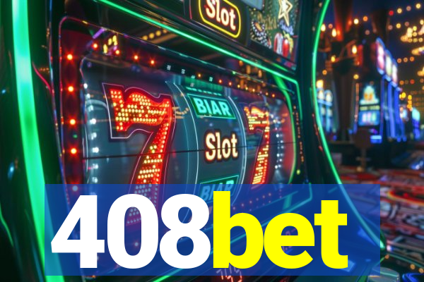 408bet