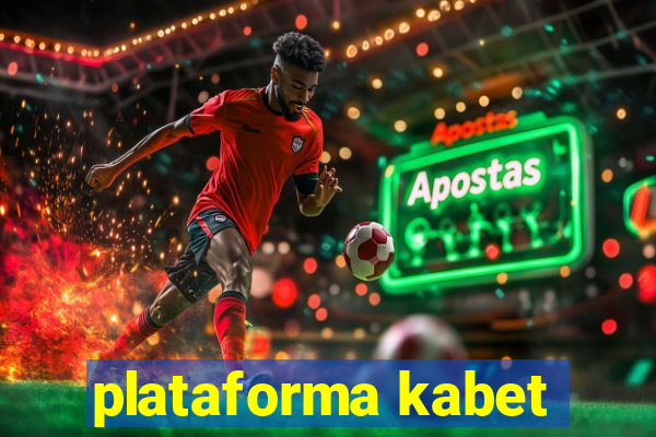 plataforma kabet