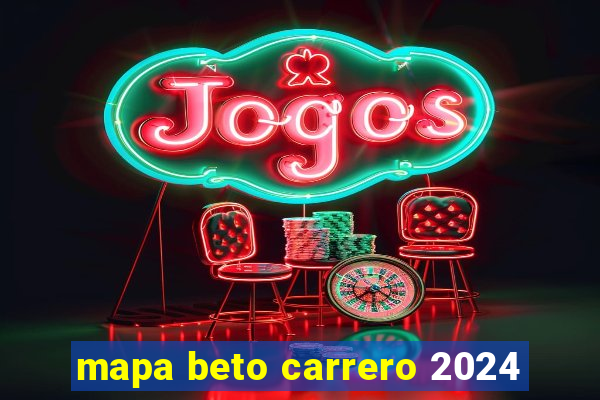 mapa beto carrero 2024