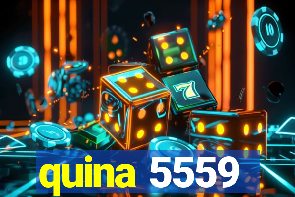 quina 5559