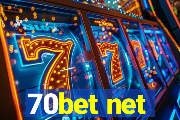 70bet net