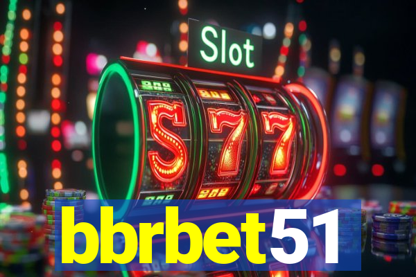 bbrbet51