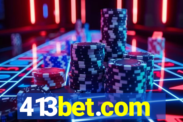 413bet.com