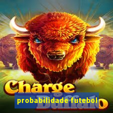 probabilidade futebol