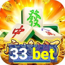 33 bet