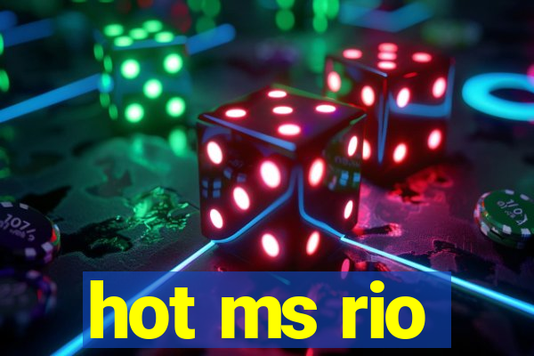 hot ms rio