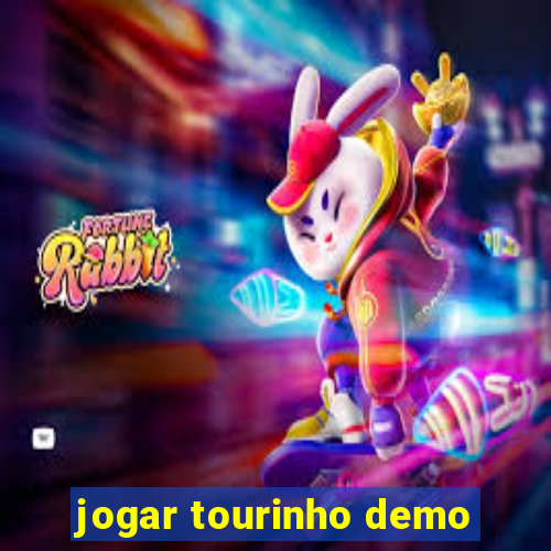 jogar tourinho demo