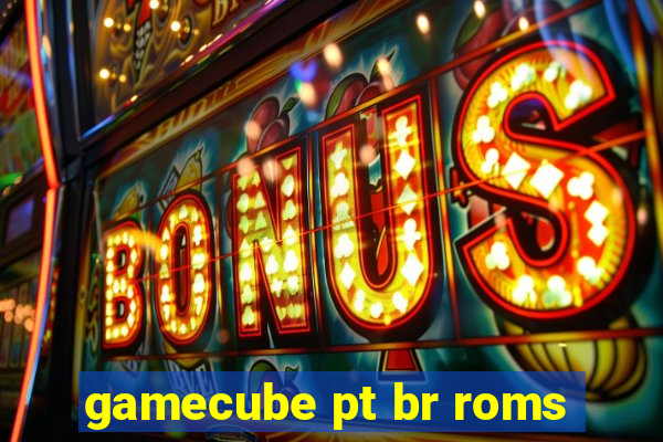 gamecube pt br roms