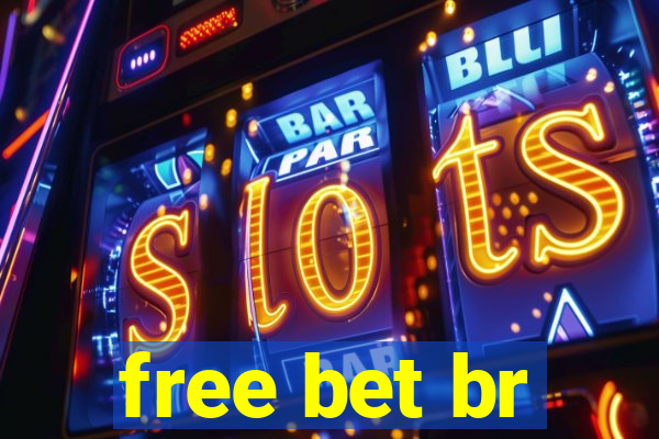 free bet br