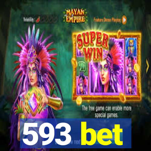 593 bet