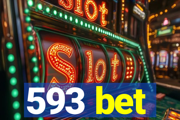 593 bet