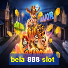 bela 888 slot