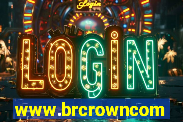 www.brcrowncom