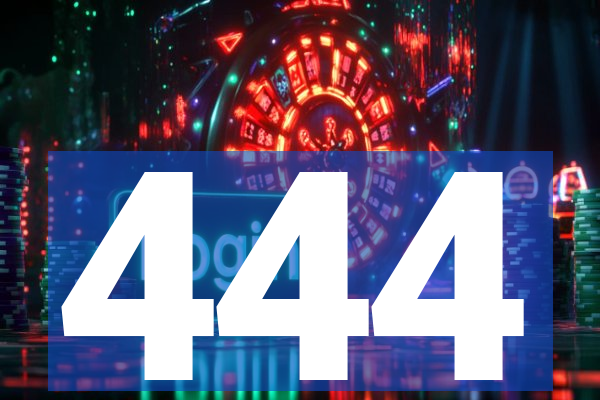 444